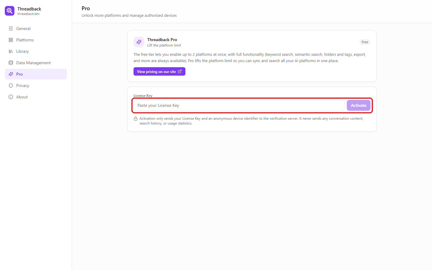 Settings → Pro: paste the License Key, then click Activate